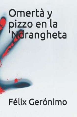 Cover of Omerta y pizzo en la 'Ndrangheta