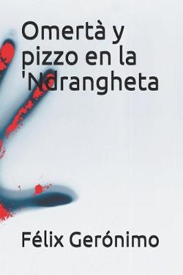 Book cover for Omerta y pizzo en la 'Ndrangheta