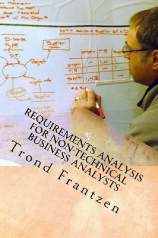 Cover of Requirements Analysis for Non-Technical Business Analysts