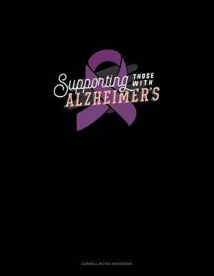 Cover of Supporting Those With Alzheimers