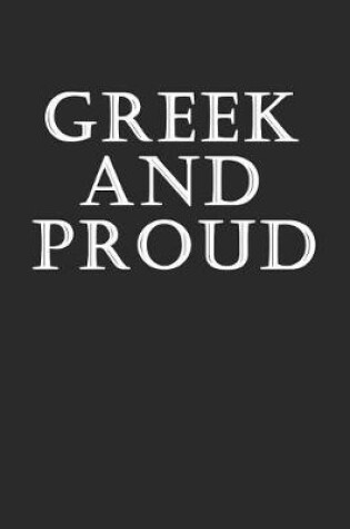 Cover of Greek and Proud