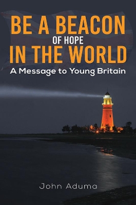 Cover of Be a Beacon of Hope in the World