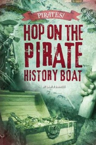 Cover of Hop on the Pirate History Boat
