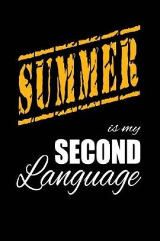 Cover of Summer Is My 2nd Language