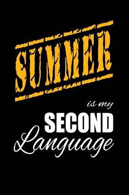 Book cover for Summer Is My 2nd Language