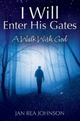 Cover of I Will Enter His Gates