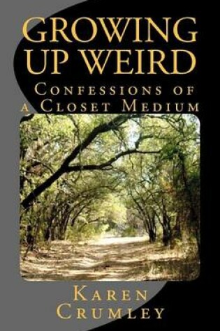 Cover of Growing Up Weird