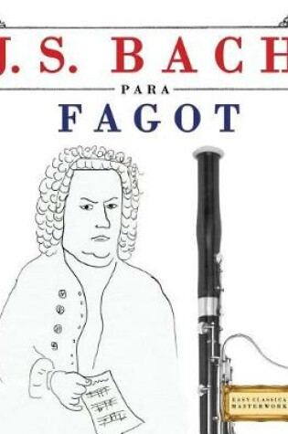 Cover of J. S. Bach Para Fagot