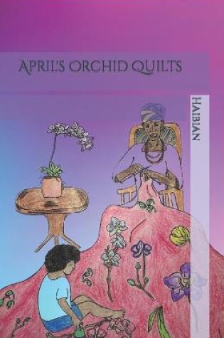 Cover of April's Orchid Quilts