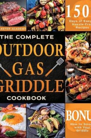 Cover of The Complete Outdoor Gas Griddle Cookbook