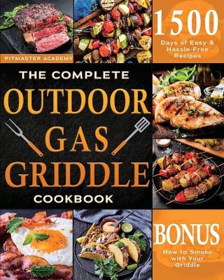 Book cover for The Complete Outdoor Gas Griddle Cookbook