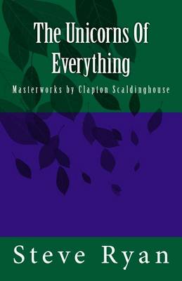 Book cover for The Unicorns Of Everything