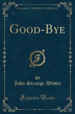 Book cover for Good-Bye (Classic Reprint)