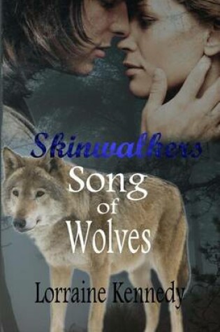 Cover of Song of Wolves - Volumes 1 & 2