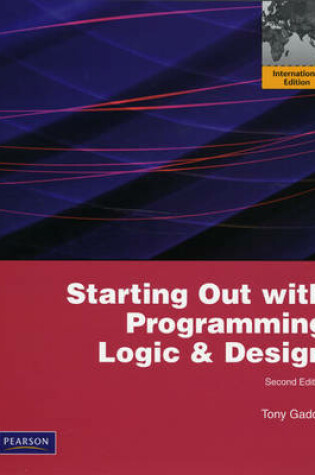 Cover of Starting Out with Programming Logic and Design