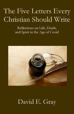 Book cover for The Five Letters Every Christian Should Write