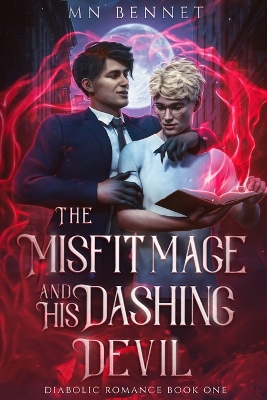 Book cover for The Misfit Mage and His Dashing Devil