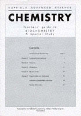 Cover of Nuffield Advance Science Biochemistry                                 Special Studies Teacher's Guide, Revised Edition