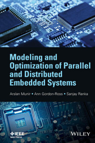 Cover of Modeling and Optimization of Parallel and Distributed Embedded Systems