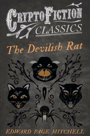 Cover of The Devilish Rat (Cryptofiction Classics - Weird Tales of Strange Creatures)