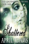 Book cover for Shattered