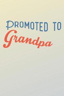 Book cover for Promoted to Grandpa