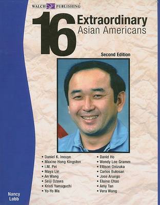 Book cover for 16 Etraordinary Asian Americans