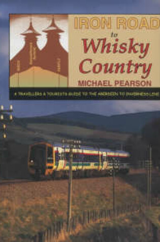 Cover of Iron Road to Whisky Country