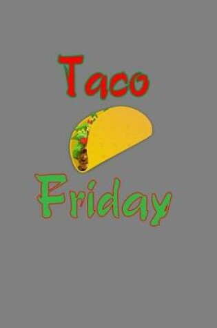 Cover of Taco Friday