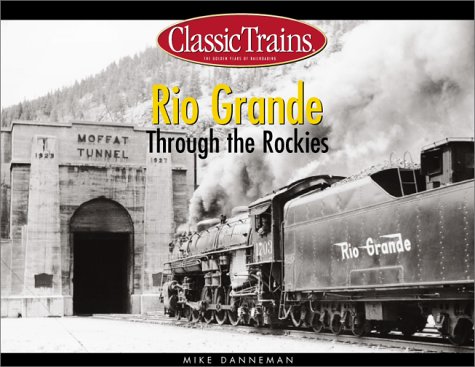 Book cover for Rio Grande Through the Rockies