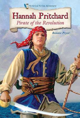 Book cover for Hannah Pritchard: Pirate of the Revolution