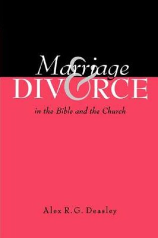 Cover of Marriage and Divorce in the Bible and the Church