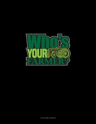 Book cover for Who's Your Farmer?
