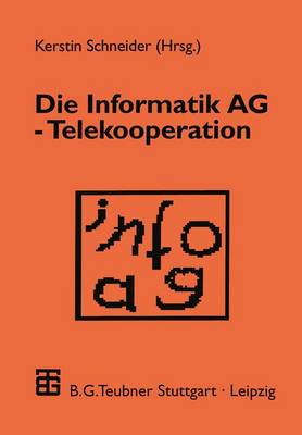 Book cover for Die Informatik AG — Telekooperation