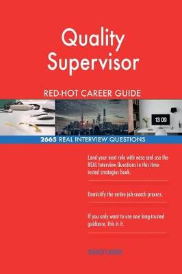 Book cover for Quality Supervisor Red-Hot Career Guide; 2665 Real Interview Questions