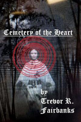 Book cover for Cemetery of the Heart
