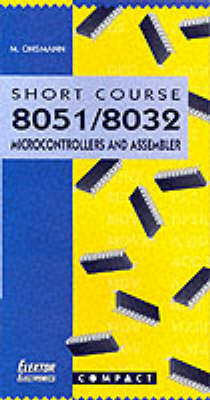 Cover of Short Course 8051/8032 Microcontrollers and Assembler