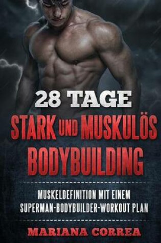 Cover of 28 TAGE STARK Und MUSKULOS BODYBUILDING
