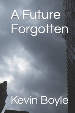Cover of A Future Forgotten