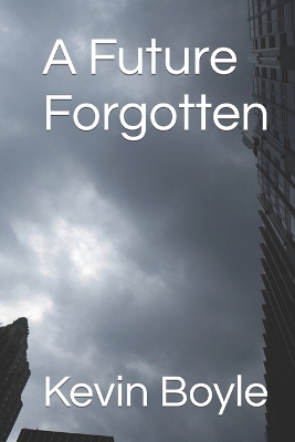 Book cover for A Future Forgotten