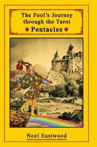 Cover of The Fool's Journey through the Tarot Pentacles