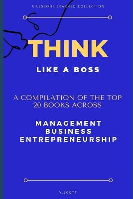 Book cover for Think Like A Boss