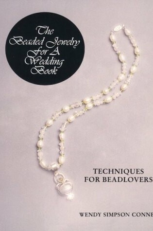 Cover of The Beaded Jewelry for a Wedding Book