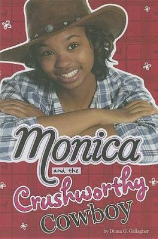 Cover of Monica and the Crushworthy Cowboy