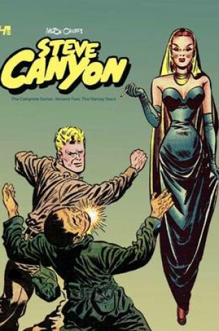 Cover of Steve Canyon The Complete Series Volume Two: The Harvey Years