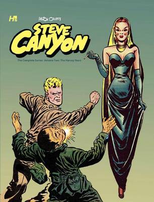 Book cover for Steve Canyon The Complete Series Volume Two: The Harvey Years