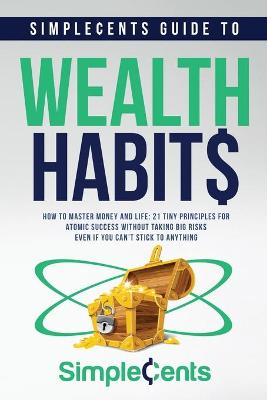 Book cover for SimpleCents Guide to Wealth Habits