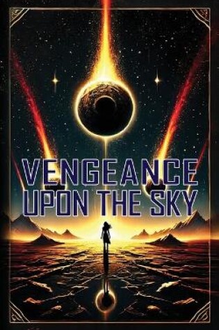 Cover of Vengeance Upon The Sky