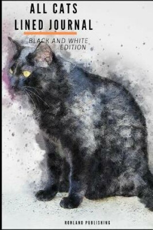 Cover of All Cats Lined Journal