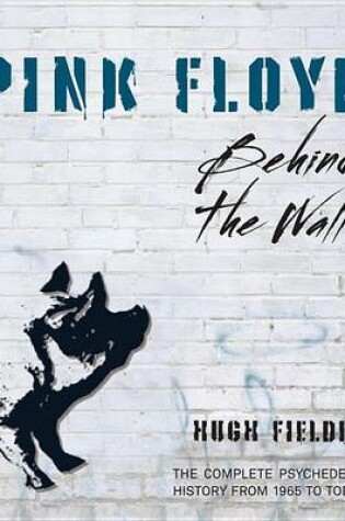 Cover of Pink Floyd: Behind the Wall